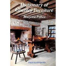 Dictionary of Country Furniture by Filbee, Marjorie Hardback Book  Fast