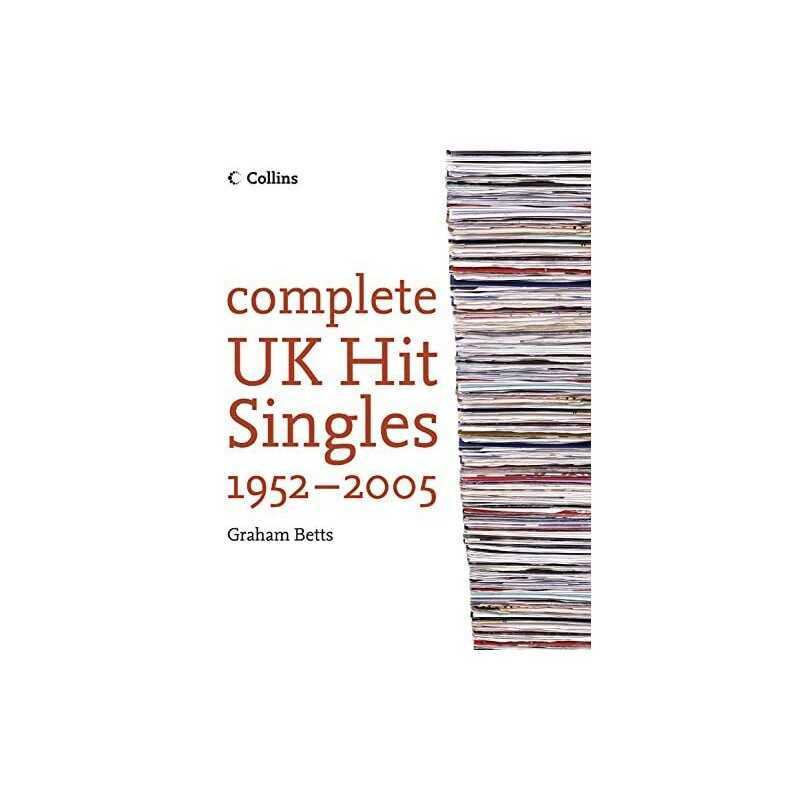 Complete UK Hit Singles 2005 by Betts, Graham Paperback Book