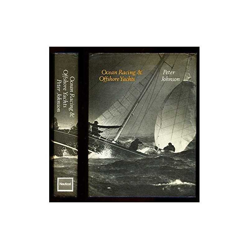 Ocean Racing and Offshore Yachts by Johnson, Peter Hardback Book  Fast