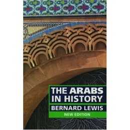 The Arabs in History by Lewis, Bernard Paperback Book