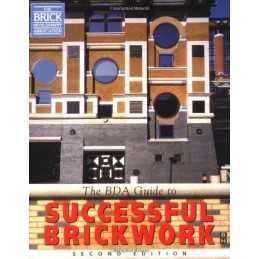 BDA Guide to Successful Brickwork by Brick Development Association, Th Paperback