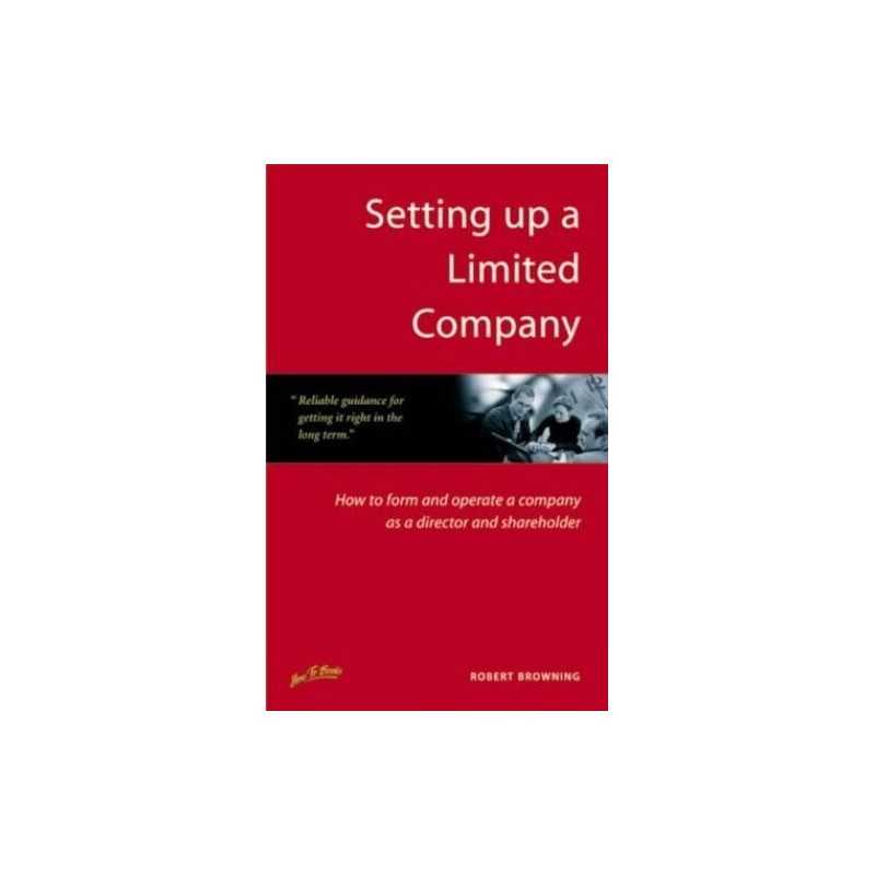 Setting Up a Limited Company: How to Form and O... by Browning, Robert Paperback