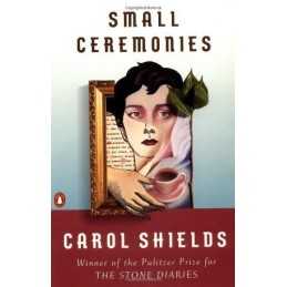 Small Ceremonies by Shields, Carol Book