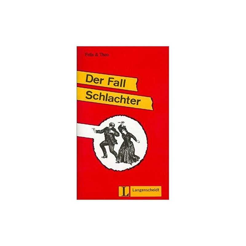 Felix Und Theo - Level 1: Der Fall Schlachter by Felix, Mendelssohn Book Book