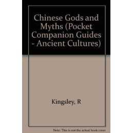 Chinese Gods and Myths (Pocket Companion Guides - An... by Kingsley, R Paperback