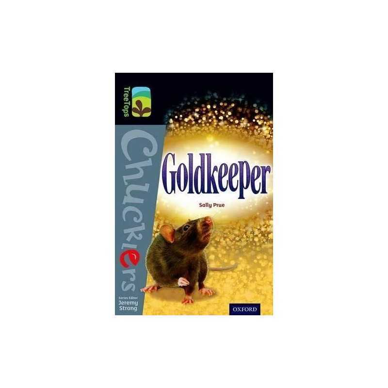 Oxford Reading Tree TreeTops Chucklers: Level 20: Goldkeeper by Prue, Sally The