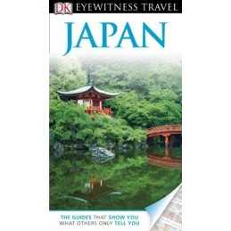 DK Eyewitness Travel Guide: Japan by Benson, John Book