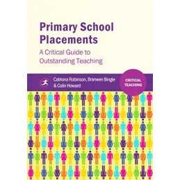Primary School Placements: A Critical ..., Colin Howard