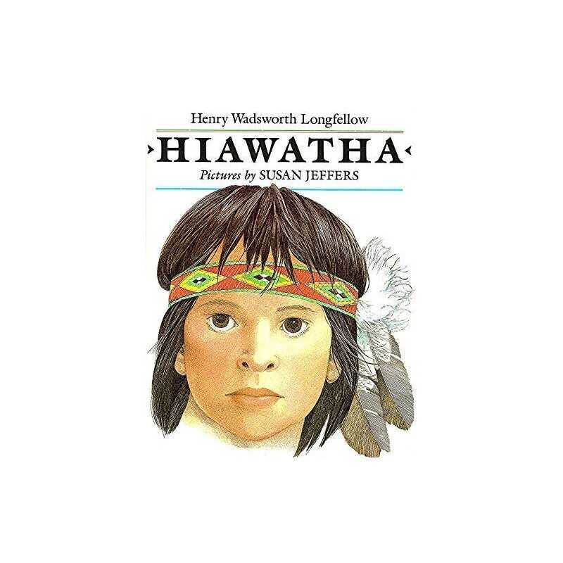 Hiawatha by Jeffers, Susan Hardback Book