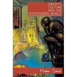 Identity, Culture and the modern World by Sarup, Madan Paperback Book The