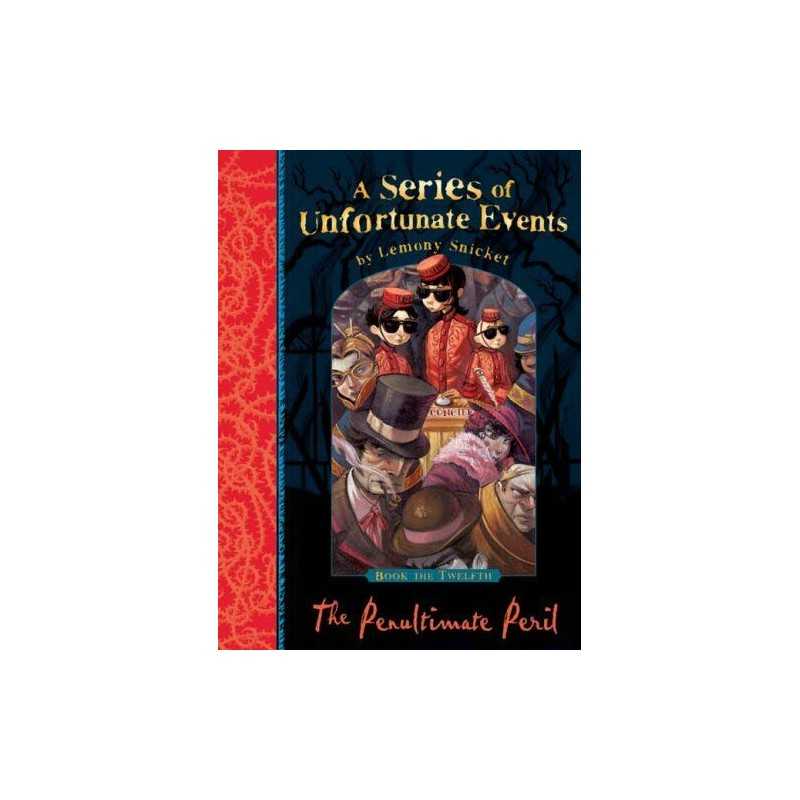 The Penultimate Peril (A Series of Unfortunate Ev... by Snicket, Lemony Hardback