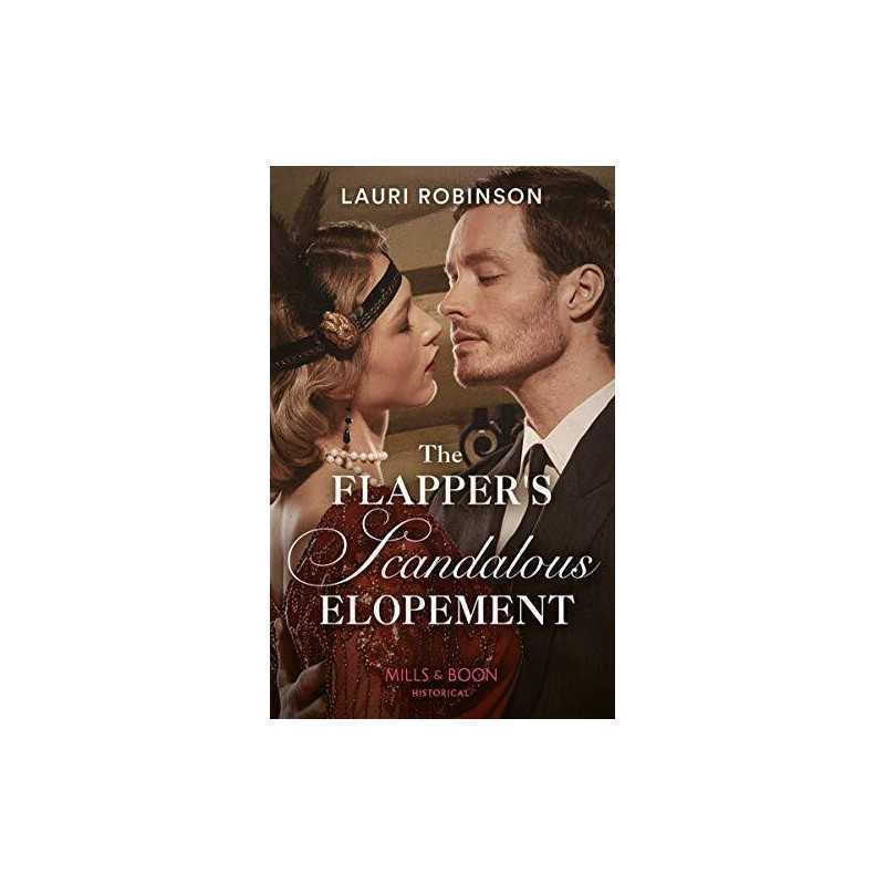 The Flappers Scandalous Elopement: Book 3 (Sisters of the... by Robinson, Lauri
