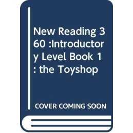 New Reading 360 :Introductory Level Book 1 : the Toyshop Book  Fast