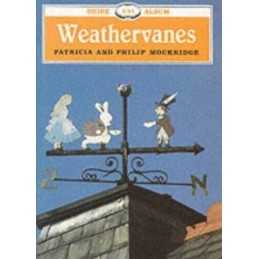 Weathervanes (Shire Album S.) by Mockridge, Philip Paperback Book  Fast