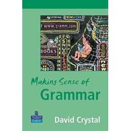 Making Sense of Grammar by Crystal, David Paperback Book