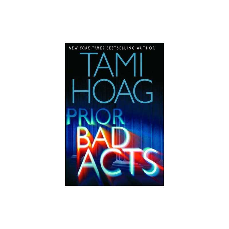 Prior Bad Acts by Hoag, Tami Book