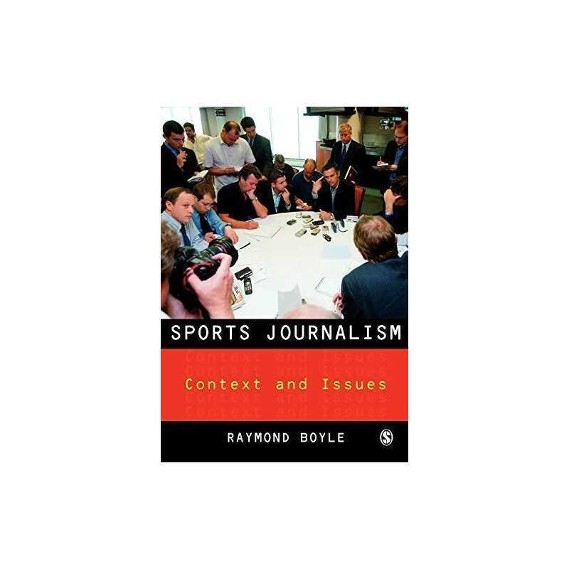 Sports Journalism: Context and Issues by Boyle, Raymond Paperback Book