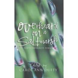 Overheard On A Saltmarsh: Poets Favourite Poem... by Duffy, Carol Ann Paperback