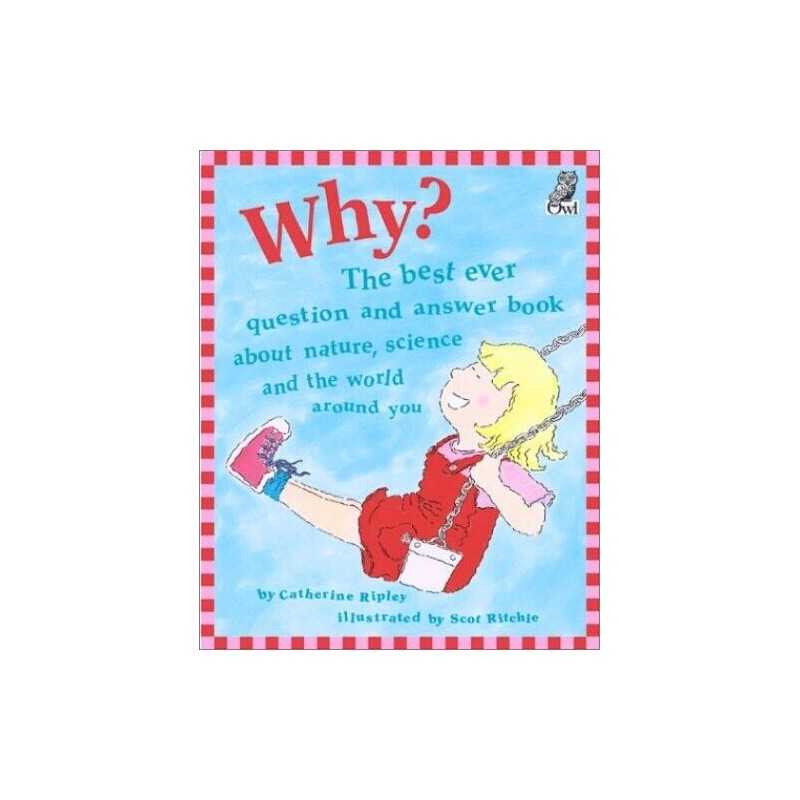 Why?: The Best Ever Question and An..., Ripley, Catheri