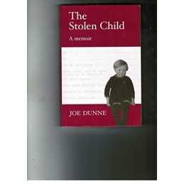 The Stolen Child by Dunne, Joe Paperback Book
