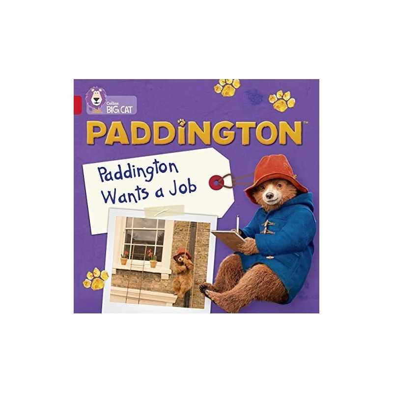 Paddington: Paddington Wants A Job: Band 02A/Red A (Collin... by Adlard, Rebecca