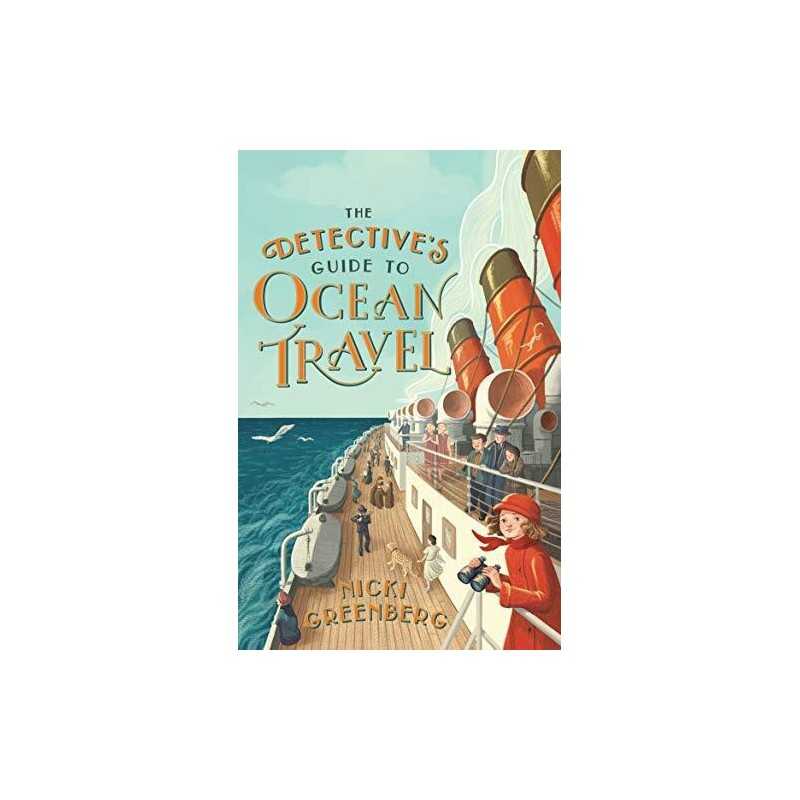 The Detectives Guide to Ocean Travel