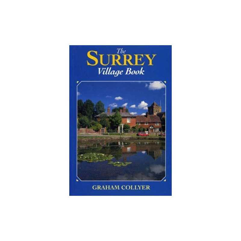 Surrey Village Book (The villages of Britain ser... by Collyer, Graham Paperback
