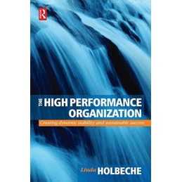 The High Performance Organization by Holbeche, Linda Paperback Book