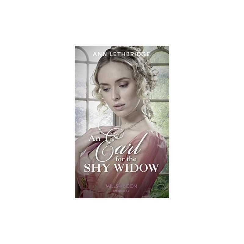 An Earl For The Shy Widow (The Widows of Westram, Book 2) by Lethbridge, Ann The