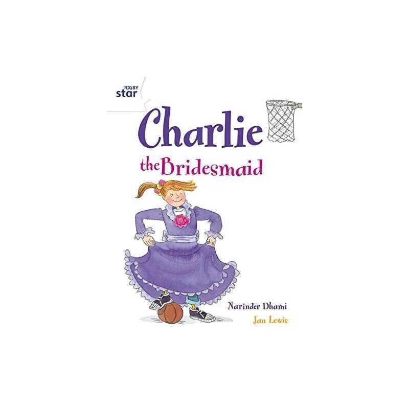 Rigby Star Guided 2 White Level: Charlie the Bri... by Dhami, Narinder Paperback