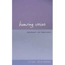 Hearing Voices: Embodiment and Experience by Blackman, Lisa Paperback Book The