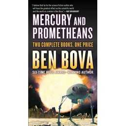 Mercury and Prometheans: Two Complete Novels by Bova, Dr Ben Book  Fast