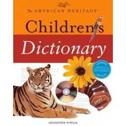 The American Heritage Childrens Dictionary by Editors of the American Heritage