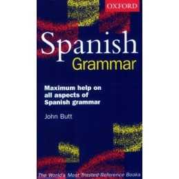 Spanish Grammar by John Butt 0198603436