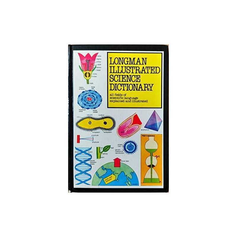 Illustrated Science Dictionary (Longman illustrated dic... by Godman, A Hardback