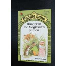 Danger in the Magicians Garden (Puddle Lane ... by McCullagh, Sheila K. Hardback