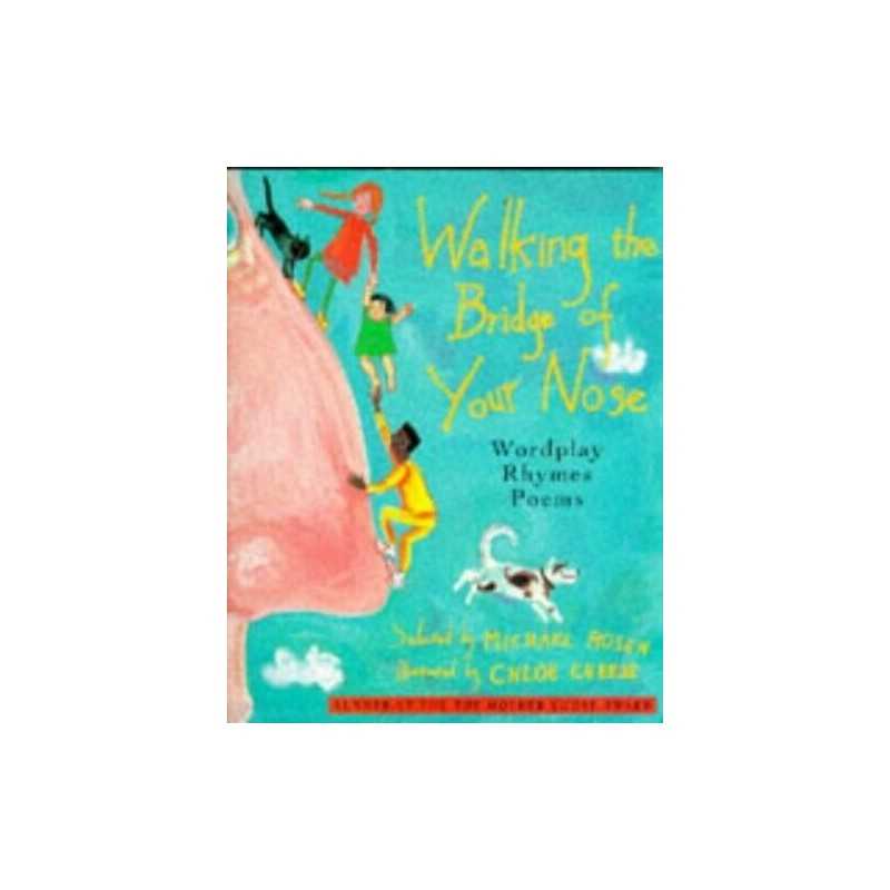 Walking on the Bridge of Your Nose: Wordplay Poems and Rhymes (Poet... Paperback