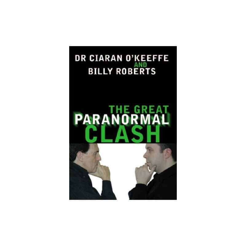 The Great Paranormal Clash by Billy Roberts Hardback Book