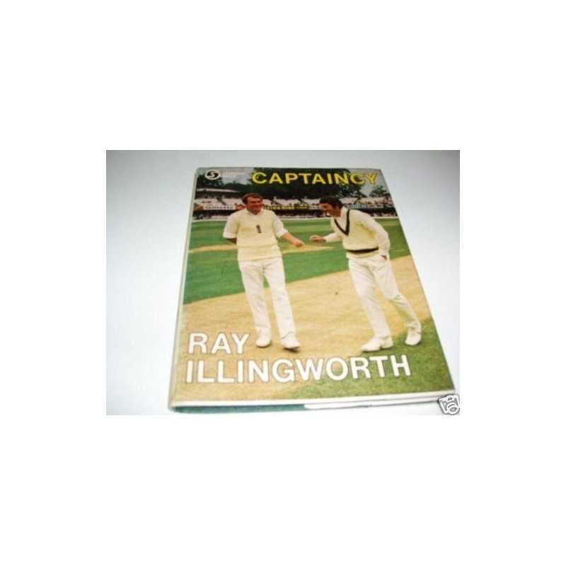 Captaincy by Illingworth, Ray Hardback Book