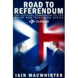 Road to Referendum by Iain Macwhirter Book