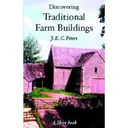 Discovering Traditional Farm Buildings (Discove... by Peters, J. E. C. Paperback