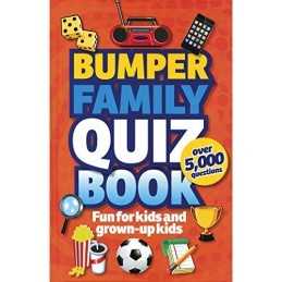 Bumper Family Quiz Book: Fun for Kids and Grown-up Kids Book