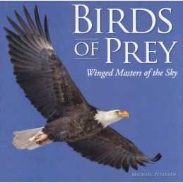 Birds of Prey: Winged Masters of th..., Petersen, Micha