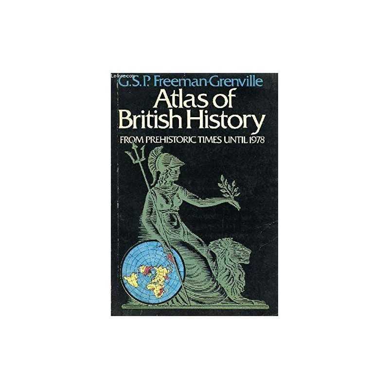 Atlas of British History from Prehistoric Times Until 1976 Paperback Book The