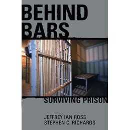 Behind Bars: Surviving Prison by Richards, Stephen C. Paperback Book