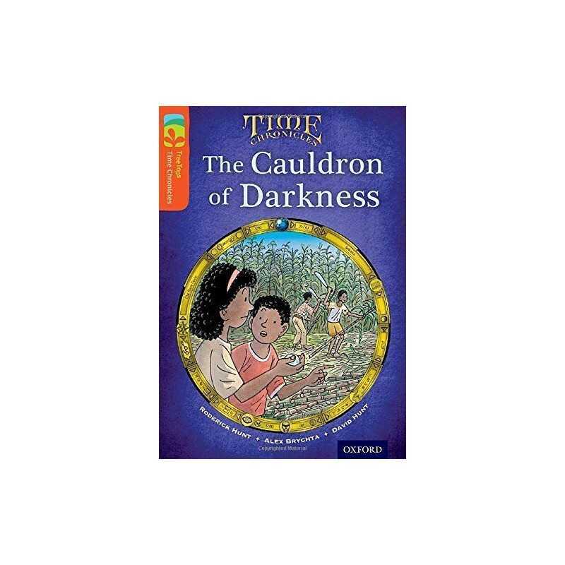 Oxford Reading Tree TreeTops Time Chronicles: Level 13: The... by Hunt, Roderick