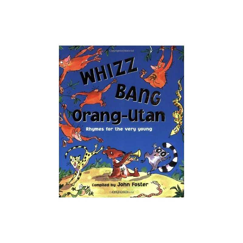 Whizz, Bang, Orang-Utan (Twinkle, Twinkle, Chocolat... by Foster, John Paperback