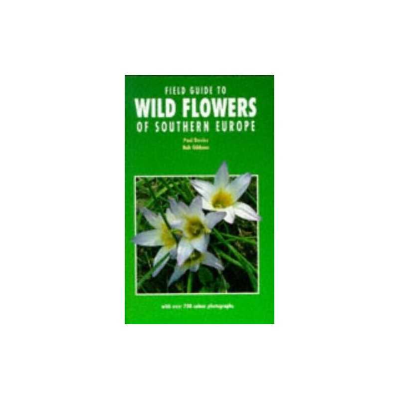 Field Guide to Wild Flowers of Southern Europe by Davies Paperback Book The