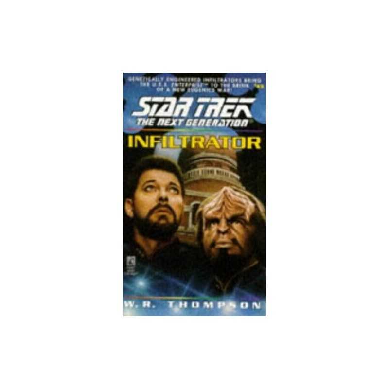 Infiltrator: 42 (Star Trek: The Next Genera... by Thompson, Bill (Will Paperback