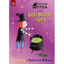 Titchy-Witch and the Get-better Spell (Titchy-Witch) by Impey, Rose Paperback